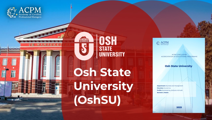International Recognition: Business and Management Programmes at Osh State University Receive ACPM Quality Mark